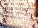 Alice FREE died ?? Nov 1949 aged 45 years;
Richard Raymond Joseph PITMAN,
died 10 Dec 1960 aged 2 years;
Beerwah Cemetery, City of Caloundra