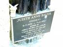 Judith Anne BAUER (COONEY),
5-7-1958 - 7-11-1992,
mother of Amelia, Reuben & Alistair;
Beerwah Cemetery, City of Caloundra