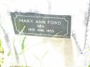 Mary Ann FORD,
died 18 June 1955;
Bell cemetery, Wambo Shire