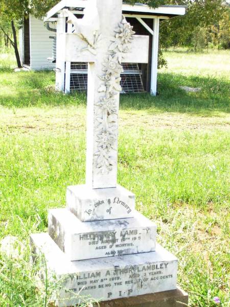 Hilda May LAMBLEY,  | died 19 Aug 1915 aged 9 months;  | William Arthur LAMBLEY,  | died 8 May 1919 aged 13 years;  | both accidents;  | Bell cemetery, Wambo Shire  | 