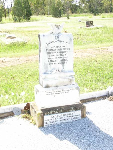Thomas BARNETT,  | son,  | died 16 April 1922 aged 22 years;  | Robert James,  | infant son,  | died 3 Nov 1922;  | George BARNETT,  | died 30 Oct 1942 aged 69 years;  | Elizabeth Stewart BARTNETT,  | died 6 April 1964 aged 82 years;  | Bell cemetery, Wambo Shire  | 
