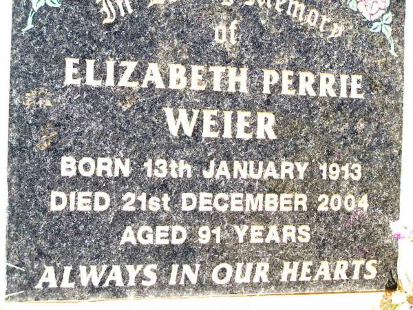Elizabeth Perrie WEIER,  | born 13 Jan 1913,  | died 21 Dec 2004 aged 91 years;  | Bell cemetery, Wambo Shire  | 
