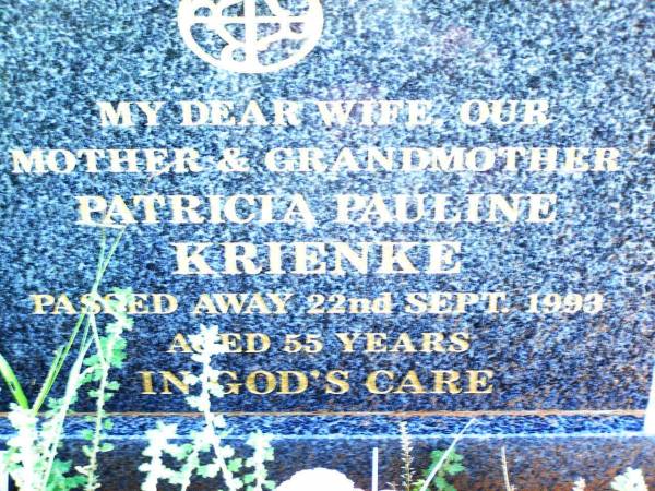 Patricia Pauline KRIENKE,  | wife mother grandmother,  | died 22 Sept 1993 aged 55 years;  | Bell cemetery, Wambo Shire  | 