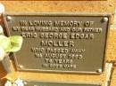 Eric George Edgar MOLLER,
husband father,
died 1 Aug 1993 aged 76 years;
Bribie Island Memorial Gardens, Caboolture Shire