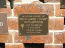 Colin James (Clive) RICHARDSON,
died 6 July 2003 aged 67 years;
Bribie Island Memorial Gardens, Caboolture Shire