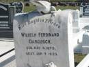 Wilhelm Ferdinand DARGUSCH,
born 4 May 1874 died 7 Sept 1935;
Apostolic Church of Queensland, Brightview, Esk Shire