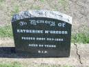 Katherine MCGREGOR,
died 23-7-1990 aged 94 years;
Apostolic Church of Queensland, Brightview, Esk Shire