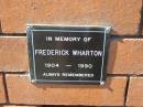 
Frederick WHARTON,
1904 - 1990;
Canungra Cemetery, Beaudesert Shire
