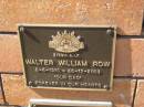 
Walter William ROW, dad,
8-6-1910 - 26-12-2003;
Canungra Cemetery, Beaudesert Shire
