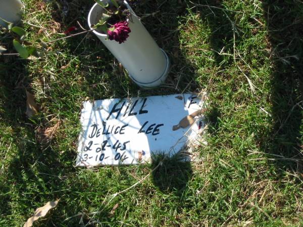 HILL, Dellice Lee,  | 2-2-45 - 3-10-04;  | Canungra Cemetery, Beaudesert Shire  | 