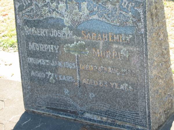 Robert Joseph MURPHY,  | died 13 Jan 1985? aged 77 years;  | Sarah Emily MURPHY,  | died 24 Aug 1972 aged 83 years;  | Canungra Cemetery, Beaudesert Shire  | 