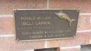 Ronald William (Bill) LARKIN
b: 9 Mar 1948
d: 27 Apr 2013
Cooloola Coast Cemetery