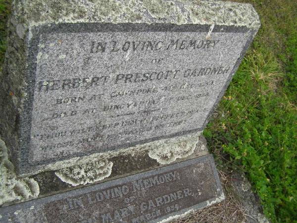 Herbert Prescott GARDNER  | b: Cawnpore 4 Dec 1851  | d: Dingyarra 7 Dec 1938  |   | Ethel Mary GARDNER  | d: 16 Mar 1954  |   | Alan Henry GARDNER  | b: 12 Aug 1914  | d: 16 Jan 2005  | and his wife  | Gemma Elizabeth GARDNER (nee McCORD)  | b: 1 Apr 1924  | d: 18 Mar 2005  |   | Cressbrook Homestead, Somerset Region  | 