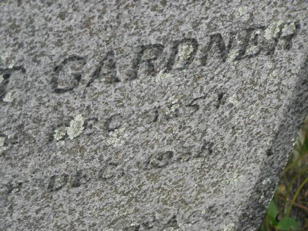 Herbert Prescott GARDNER  | b: Cawnpore 4 Dec 1851  | d: Dingyarra 7 Dec 1938  |   | Ethel Mary GARDNER  | d: 16 Mar 1954  |   | Alan Henry GARDNER  | b: 12 Aug 1914  | d: 16 Jan 2005  | and his wife  | Gemma Elizabeth GARDNER (nee McCORD)  | b: 1 Apr 1924  | d: 18 Mar 2005  |   | Cressbrook Homestead, Somerset Region  | 