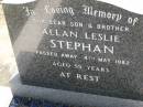 Allan Leslie STEPHAN,
son brother,
died 4 May 1982 aged 55 years;
Dugandan Trinity Lutheran cemetery, Boonah Shire