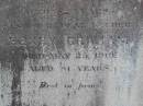 
Jane GRAHAM, mother,
died 4 March 1919 aged 82 years;
Henry GRAHAM, father,
died 25 May 1919 aged 81 years;
Emu Creek cemetery, Crows Nest Shire
