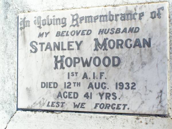 John Joseph HAY, husband,  | died 22 Sept 1986 aged 80 years;  | Christine Augusta HAY,  | formerly HOPWOOD nee ARNDT,  | mother mother-in-law grandmother great-grandmother,  | born 14-5-1900 died 20-1-1996;  | Stanley Morgan HOPWOOD, husband,  | died 12 Aug 1932 aged 41 years;  | Fernvale General Cemetery, Esk Shire  | 