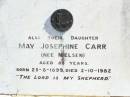 James C.A. NIELSEN, husband,
died 29 Nov 1916 aged 66 years;
C.W. NIELSEN, son,
killed in action France 19 Dec 1917 aged 25 years;
Sarah Jane, wife of James C.A. NIELSEN,
died 19 Feb 1934 aged 73 years;
May Josephine CARR (nee NIELSEN), daughter,
born 25-8-1899 died 2-10-1982;
Forest Hill Cemetery, Laidley Shire