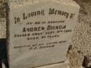 
Andrew DIGNUM,
(husband of P.E. DIGNUM d: 9 Sep 1936, aged 81)
Fowlers Bay cemetery, South Australia
