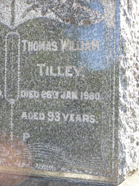 Catherine TILLEY,  | died 9 July 1960 aged 86 years;  | Thomas William TILLEY,  | died 26 Jan 1980 aged 93 years;  | Gleneagle Catholic cemetery, Beaudesert Shire  | 