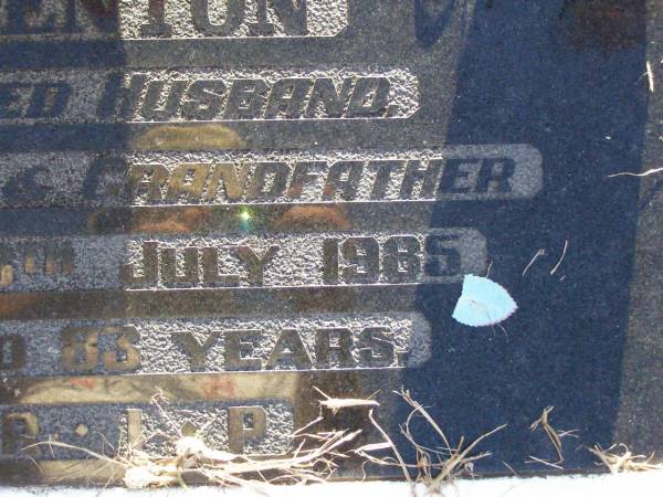 John Patrick (Jack) FENTON,  | husband father grandfather,  | died 8 July 1985 aged 83 years;  | Gleneagle Catholic cemetery, Beaudesert Shire  | 