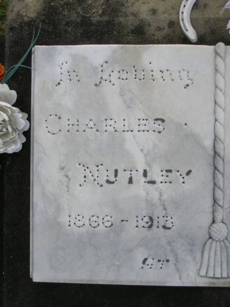 Charles NUTLEY  | 1866 - 1913  | Sarah NUTLEY  | 1888 - 1970  | Harrisville Cemetery - Scenic Rim Regional Council  | 