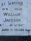 
William JACKSON
d: 12 Jun 1947, aged 71
Caroline D JACKSON
d: 15 Mar 1973, aged 93
Harrisville Cemetery - Scenic Rim Regional Council
