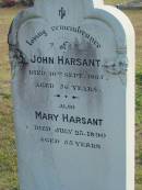 
John HARSANT
d: 10 Sep 1895, aged 56
Mary HARSANT
d: 23 Jul 1890, aged 55

Harrisville Cemetery - Scenic Rim Regional Council
