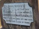 
George RACKLEY
d: 1 Apr 1952, aged 86
Mary A RACKLEY
d: 16 May 1937, aged 57

Harrisville Cemetery - Scenic Rim Regional Council
