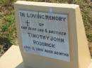 
Timothy John RODERICK
d: 5 Jan 1965, aged 20 months

Harrisville Cemetery - Scenic Rim Regional Council
