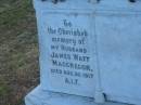 
James Watt MACGREGOR
d: 30 Aug 1917

Harrisville Cemetery - Scenic Rim Regional Council
