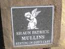 
Shaun Patrick MULLINS;
Helidon Catholic cemetery, Gatton Shire
