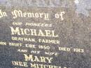 
pioneers;
Michael OCONNOR,
drayman farmer,
born Bruff Eire 1850 died 1913;
Mary OCONNOR, nee MITCHELL, wife,
born 1854 died 1936,
parents of John, Mary, Sally, Lil, Joe, Nance,
Barney, Bridget (infant) & Winnie;
Helidon Catholic cemetery, Gatton Shire
