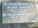 
Patrick CROTTY,
died 12 June 1934 aged 52 years;
Helena Catherine CROTTY,
died 31 Dec 1972 aged 79 years;
Helidon Catholic cemetery, Gatton Shire
