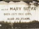 
James CUDDIHY,
died 7 July 1927 aged 97 years;
Kate, wife,
died 6 July 1930 aged 83 years;
Jack MARLER, grandchild,
died 30 June 1927 aged 5 years;
Mary BURKE,
died 28 Dec 1895 aged 72 years;
Ellen CUDDIHY,
died 4 June 1943 aged 69 years;
Helidon Catholic cemetery, Gatton Shire
