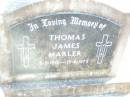 
Thomas James MARLER,
8-5-1919 - 15-6-1972;
Helidon Catholic cemetery, Gatton Shire
