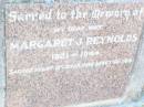 
Margaret J. REYNOLDS, wife,
1921 - 1944;
Helidon Catholic cemetery, Gatton Shire
