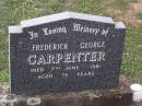 Frederick George CARPENTER,
died 7 June 1981 aged 75 years;
Helidon General cemetery, Gatton Shire
