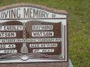 Robert Eardley WATSON,
died 6 Oct 1954 aged 45 years;
Raymond WATSON,
died 13 Feb 1976 aged 40 years;
Kevin Robert WATSON,
28-10-1929 - 18-5-1975 aged 45 years;
Keith WATSON,
29-7-1934 - 7-8-2004 aged 70 years;
Howard cemetery, City of Hervey Bay