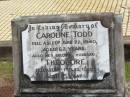 Caroline TODD,
died 22 June 1940 aged 62 year;
Theodore,
husband,
died 13 Feb 1953 aged 83 years;
Howard cemetery, City of Hervey Bay