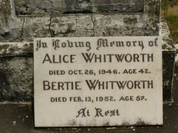 Alice WHITWORTH,  | died 26 Oct 1946 aged 42 years;  | Bertie WHITWORTH,  | died 13 Feb 1952 aged 52 years;  | Howard cemetery, City of Hervey Bay  | 