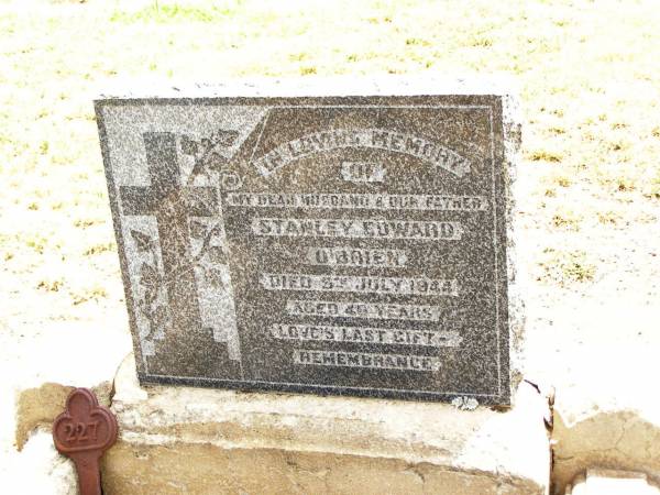 Stanley Edward O'BRIEN,  | husband father,  | died 9 July 1944 aged 46? years;  | Jandowae Cemetery, Wambo Shire  | 