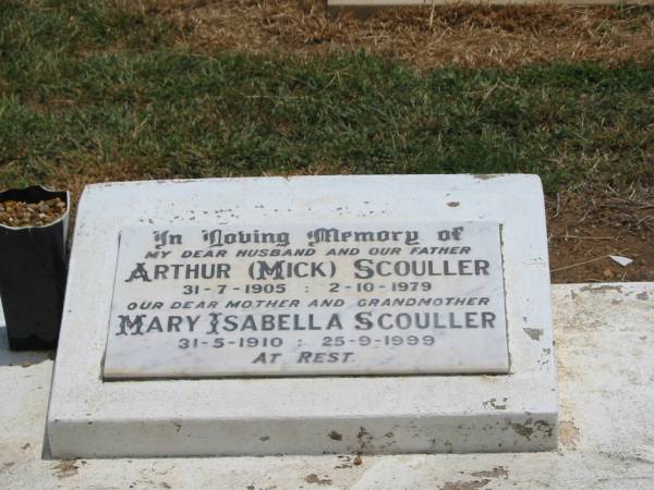 Arthur (Mick) SCOULLER,  | husband father,  | 31-7-1905 - 2-10-1979;  | Mary Isabella SCOULEER,  | mother grandmother,  | 31-5-1910 - 25-9-1999;  | Jandowae Cemetery, Wambo Shire  | 