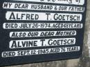 Alfred T. GOETSCH, husband father,
died 26 July 1974 aged 68 years;
Alvine T. GOETSCH, mother,
died 12 Sept 1985 aged 76 years;
Kalbar General Cemetery, Boonah Shire