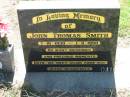 John Thomas SMITH, dad,
7-10-1930 - 1-9-1990;
Kalbar General Cemetery, Boonah Shire