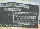 Harold John WINDOLF,
husband father grandfather,
died 28 Sept 1985 aged 77 years;
Kalbar General Cemetery, Boonah Shire