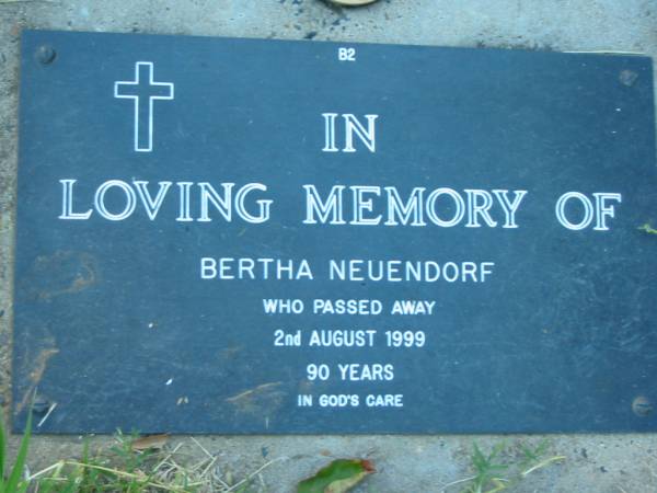 Bertha NEUENDORF,  | died 2 Aug 1999 aged 90 years;  | Kalbar General Cemetery, Boonah Shire  | 