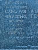 
Carl Wm GRADING
geb 6 Nov 1859
gest 13 Sep 1935
Wilhelmina F E GRADING
13 Apr 1945, aged 75
St Johns Lutheran Church Cemetery, Kalbar, Boonah Shire

