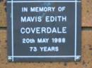 Mavis Edith COVERDALE
d: 20 May 1988, aged 73
Kenmore-Brookfield Anglican Church, Brisbane