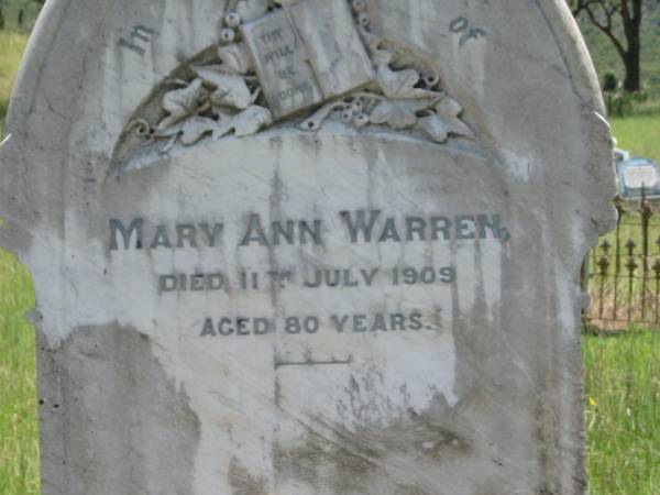 Mary Ann WARREN,  | died 11 July 1909 aged 80 years;  | Kilkivan cemetery, Kilkivan Shire  | 